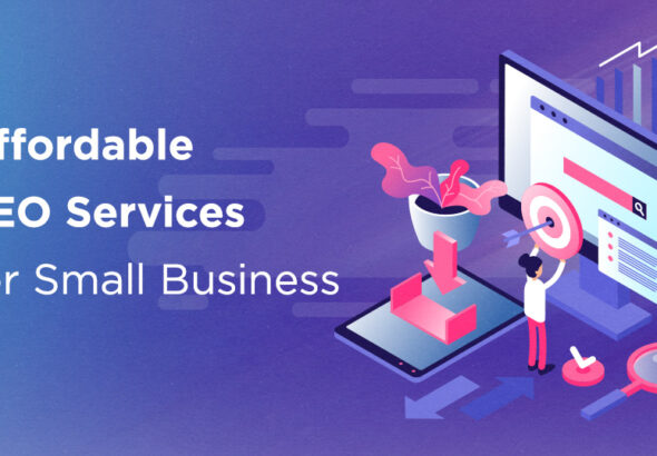 Affordable SEO Services for Small Businesses: A Game-Changer for Your Business