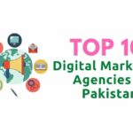 The Ultimate Guide to Finding the Top Digital Marketing Agency in Pakistan 2023